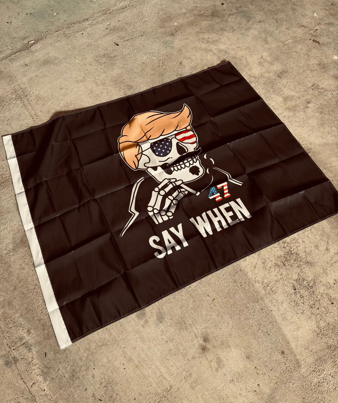 Say When 47 Flag ( Pre-Order Only) Shipping Mid-September